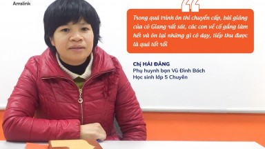 GIÁO VIÊN GIỎI DẠY CON BẲNG CẢ TRÁI TIM - LÍ DO PHỤ HUYNH TIN TƯỞNG VÀ LỰA CHỌN